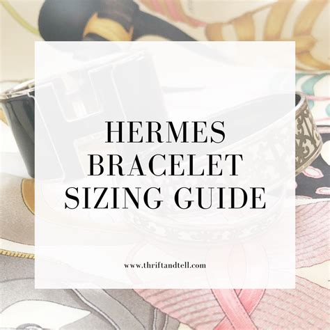 hermes bracelet size pm or gm|Hermes brace size chart.